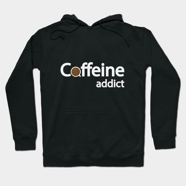 Caffeine addict text design Hoodie by DinaShalash